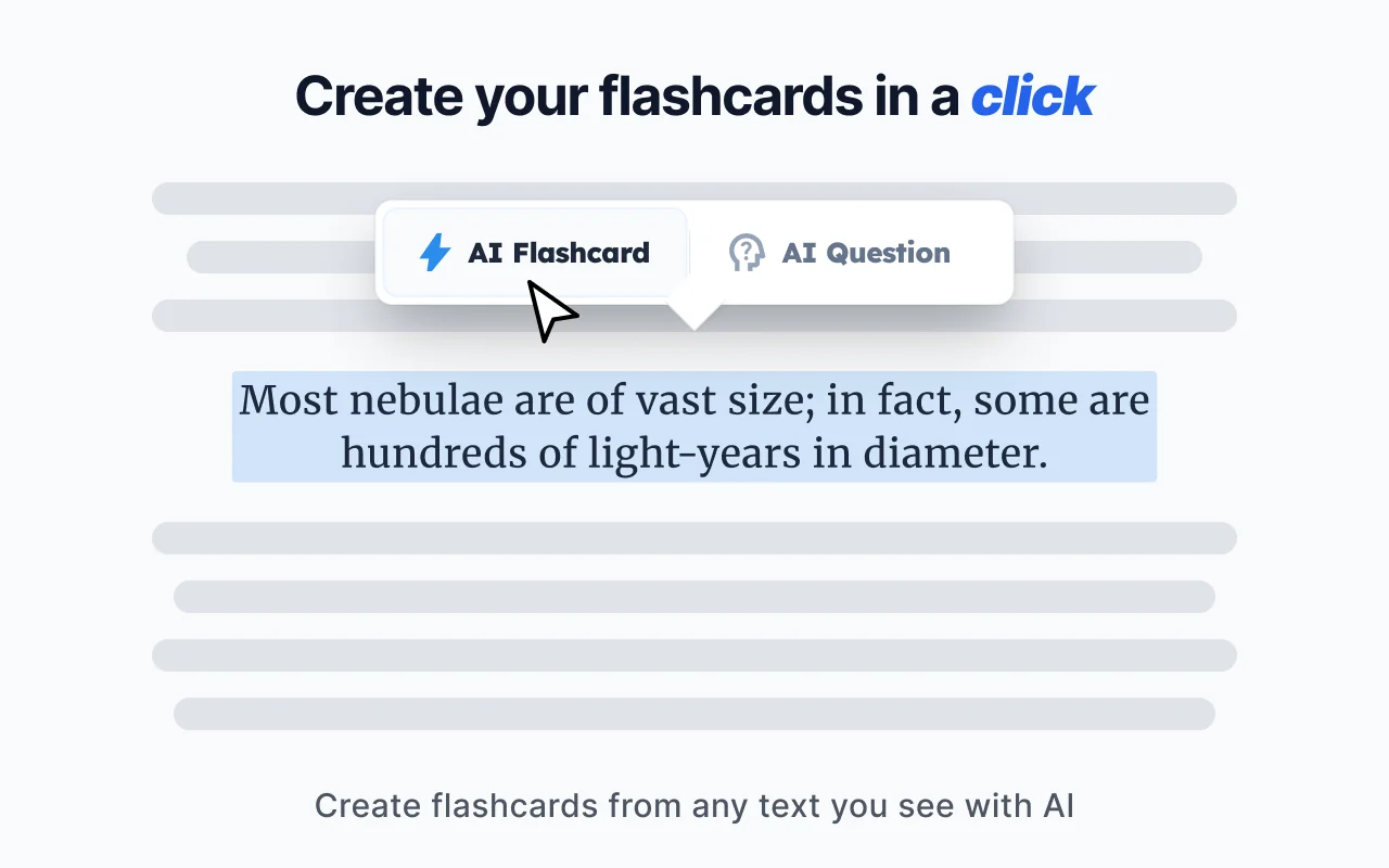 Highlight any relevant text - instantly create a flashcard with AI.